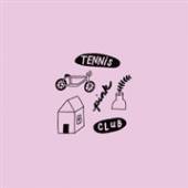 TENNIS CLUB  - VINYL PINK -10- [VINYL]