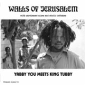 YABBY YOU MEETS KING TUBB  - 2xVINYL WALLS OF JERUSALEM [VINYL]