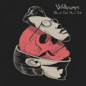 WALKWAYS  - CD BLEED OUT, HEAL OUT
