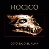 HOCICO  - 2xVINYL ODIO BAJO EL ALMA [LTD] [VINYL]