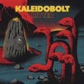 KALEIDOBOLT  - CD BITTER
