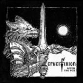 CRUCIFIXION  - CD AFTER THE FOX