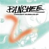 BANSHEE  - VINYL THOUGHT BUBBLES [VINYL]