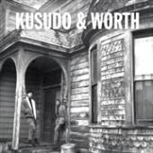KUSUDO & WORTH  - CD OF SUN AND RAIN