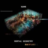 NUMB  - CD MORTAL GEOMETRY