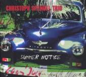 SPENDEL CHRISTOPHER -TRI  - CD SUMMER NOTICE