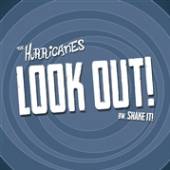 HURRICANES  - SI LOOK OUT!/SHAKE IT! /7