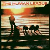 HUMAN LEAGUE  - CD TRAVELOGUE