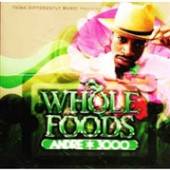 ANDRE 3000  - CD WHOLE FOODS