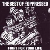  FIGHT FOR YOUR LIFE/THE BEST OF THE OPPRESSED [VINYL] - suprshop.cz
