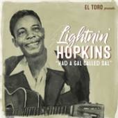 HOPKINS LIGHTNIN  - SI HAD A GAL CALLED SAL /7