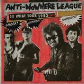 ANTI-NOWHERE LEAGUE  - VINYL SO WHAT TOUR 1982 LIVE! [VINYL]