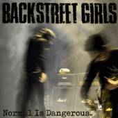 BACKSTREET GIRLS  - VINYL NORMAL IS DANGEROUS [VINYL]