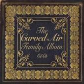 CURVED AIR  - 2xCD CURVED AIR FAMILY ALBUM