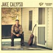 CALYPSO JAKE  - CD 100 MILES