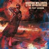 WILLIAMS HANNAH & THE AF  - CD 50 FOOT WOMAN