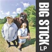 BIG STICK  - 2xCD LP