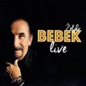 BEBEK ZELJKO  - BR LIVE