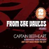 CAPTAIN BEEFHEART  - 2xCD FROM THE VAULTS, VOL. 2