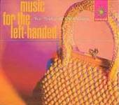  MUSIC FOR THE LEFT-HANDED - suprshop.cz