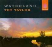 TOT TAYLOR & ST GEORGE'S ORCHE  - CD WATERLAND