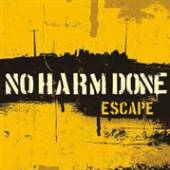 NO HARM DONE  - CD ESCAPE