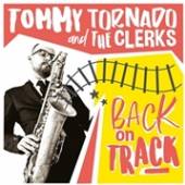 TORNADO TOMMY & THE CLER  - VINYL BACK ON TRACK [VINYL]
