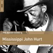 HURT MISSISSIPPI JOHN  - VINYL ROUGH GUIDE TO..