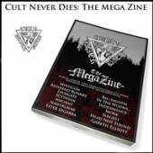  CULT NEVER DIES: THE MEGA ZINE - suprshop.cz