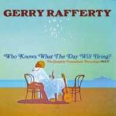 RAFFERTY GERRY  - 2xCD WHO KNOWS WHAT.. [DIGI]