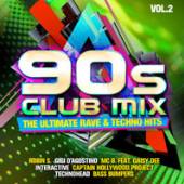  90S CLUB MIX VOL. 2 - THE ULTIMATIVE RAVE & TECHNO - supershop.sk