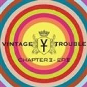VINTAGE TROUBLE  - VINYL CHAPTER II, EP II [VINYL]