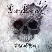 LOLITA KOMPLEX  - CD ESCAPISM