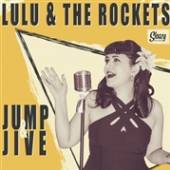 LULU & THE ROCKETS  - VINYL 7-JUMP & JIVE [VINYL]