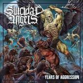 SUICIDAL ANGELS  - CDG YEARS OF AGGRESSION LT