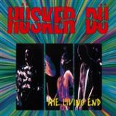 HUSKER DU  - 2xVINYL LIVING END -..