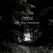 CYRIL  - CD WAY THROUGH