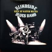 BLINDSIDE BLUES BAND  - CD LIVE AT SATYR BLUES