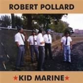 POLLARD ROBERT  - VINYL KID MARINE [VINYL]