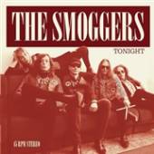 SMOGGERS  - SI TONIGHT/YOUR LIES /7