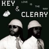 KEY & CLEARY  - CD LOVE IS THE WAY