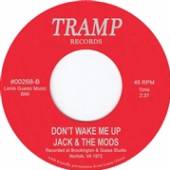 JACK & THE MODS  - SI DON'T WAKE ME UP /7