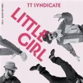 TT SYNDICATE  - SI VOL. II - LITTLE GIRL /7