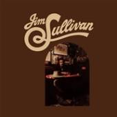 SULLIVAN JIM  - CD JIM SULLIVAN