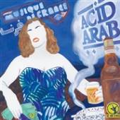 ACID ARAB  - CD MUSIQUE DE FRANCE