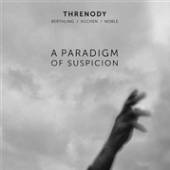 THRENODY  - CD PARADIGM OF SUSPICION
