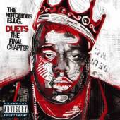 NOTORIOUS B.I.G.  - CD DUETS: FINAL CHAPTER