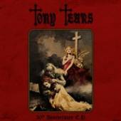 TONY TEARS  - VINYL 30TH.. -ANNIVERS- [VINYL]