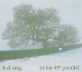 LANG K.D.  - CD HYMNS OF THE 49TH PARALLEL
