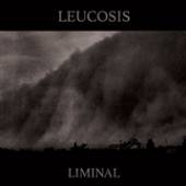 LEUCOSIS  - VINYL LIMINAL -COLOURED- [VINYL]